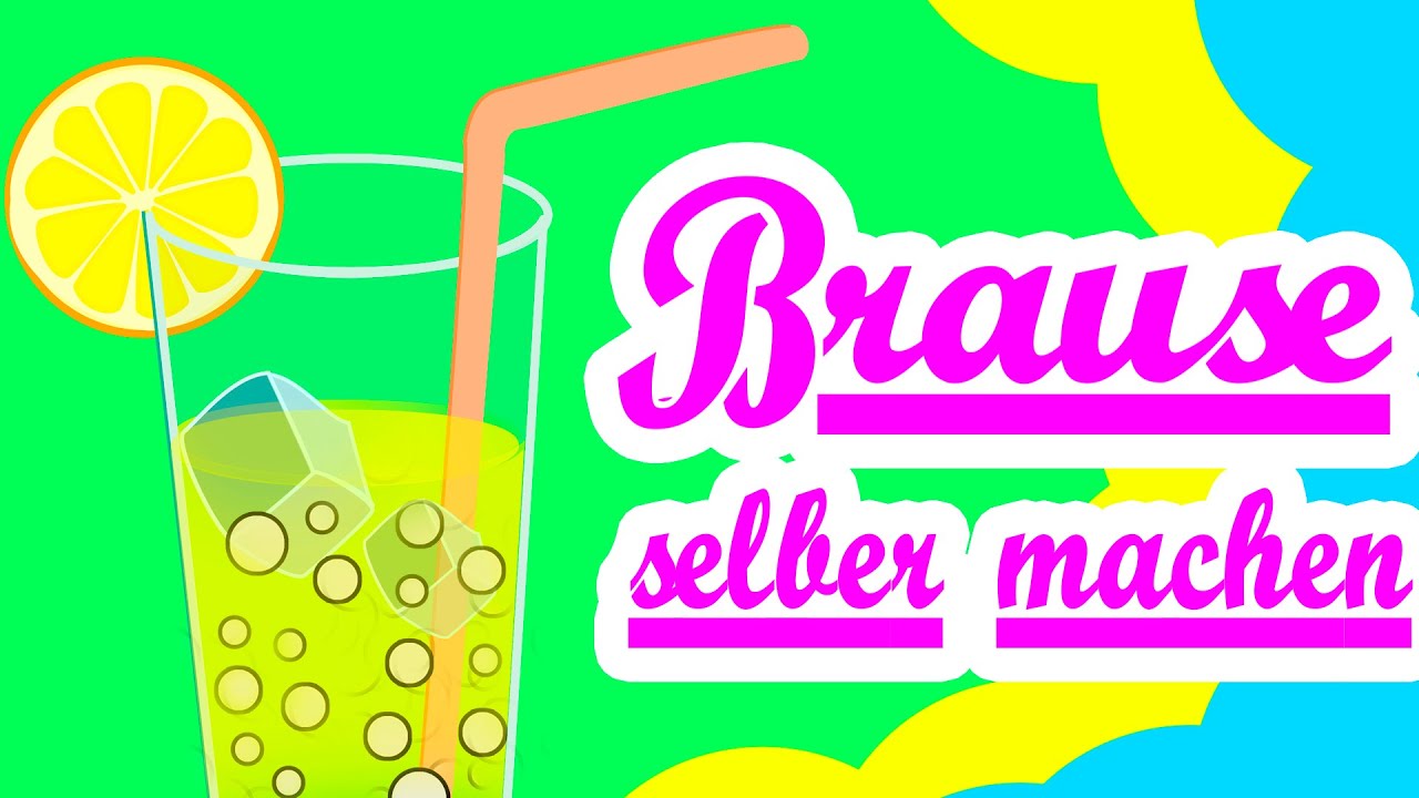 ECHTE BRAUSE selber machen !!! ganz einfach !!!