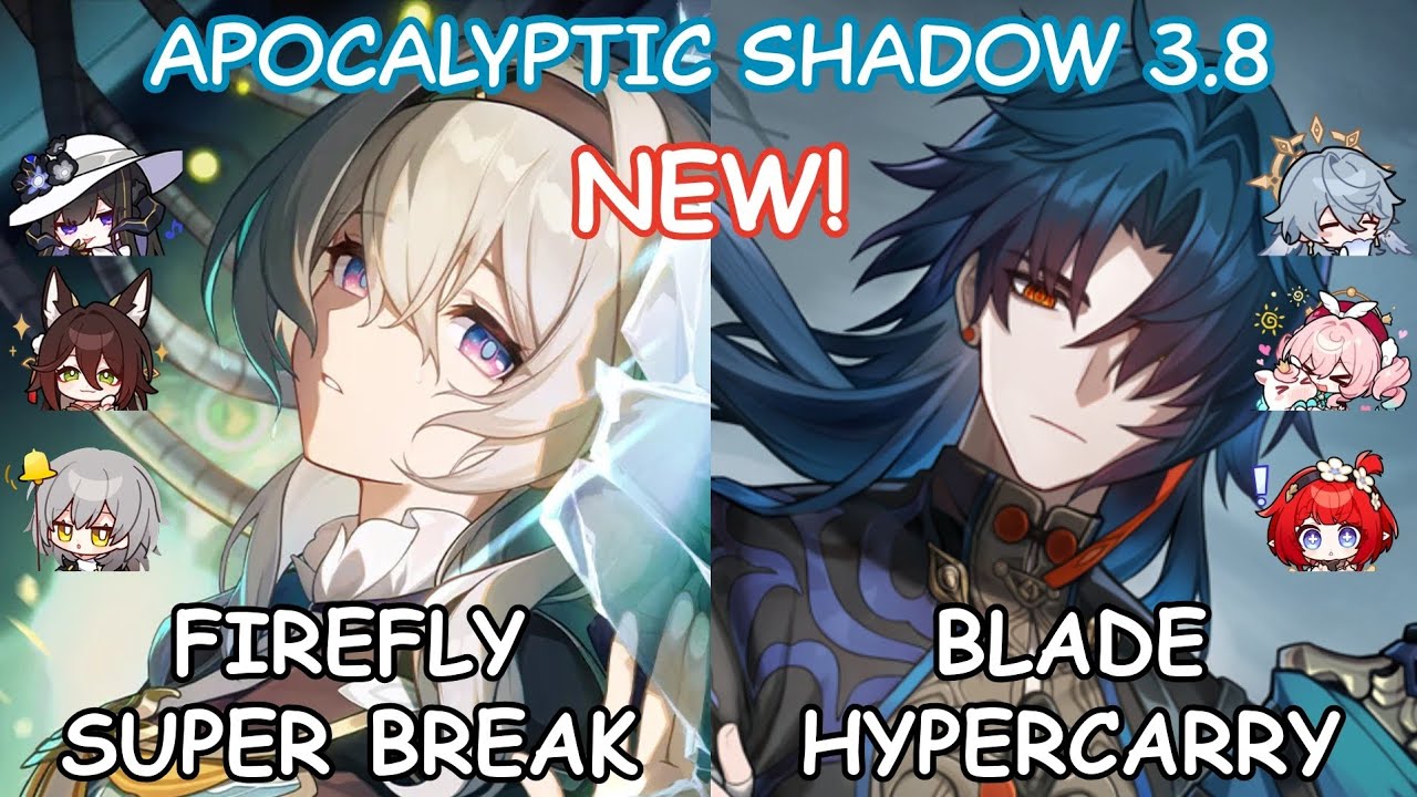 E0S1 Firefly Super Break & E1S1 Blade Hypercarry - NEW Apocalyptic Shadow 3.8 - Honkai: Star Rail