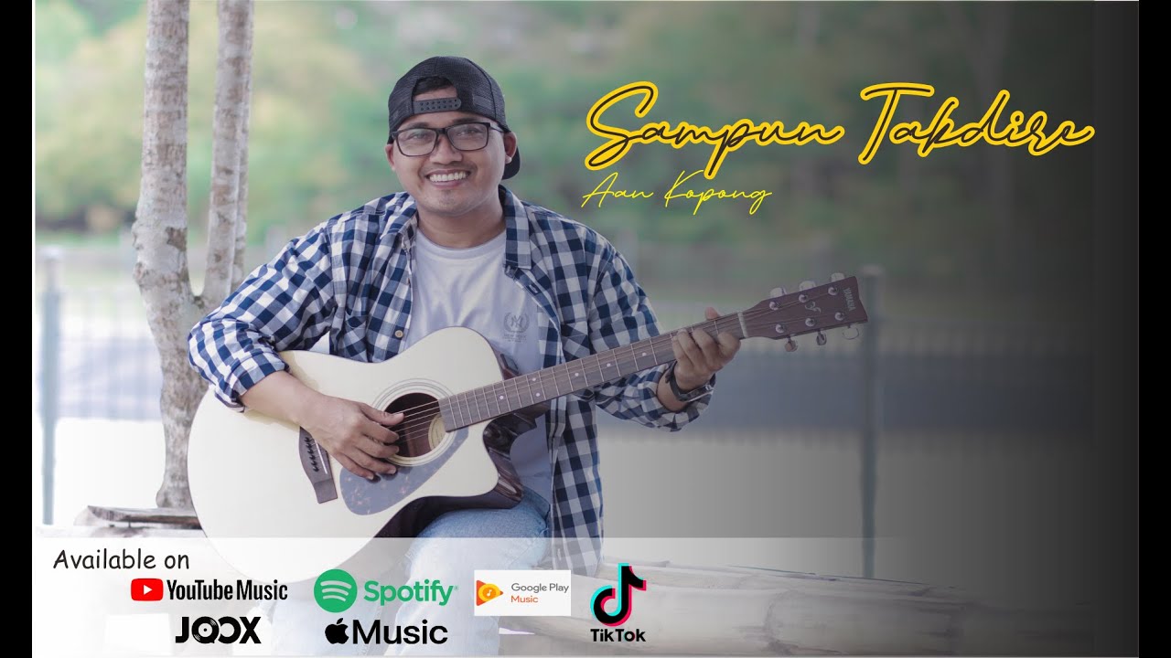 Sampun Takdire - Aan Kopong (Official Music Video)