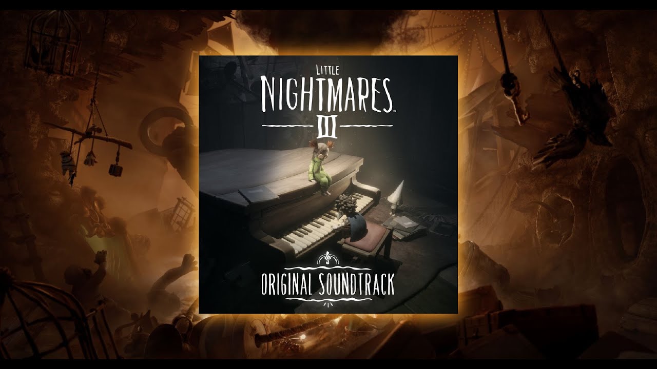 Little Nightmares III (Main Theme) by Tobias Lilja and Hugo Long