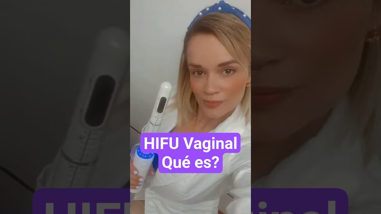 Rejuvenecimiento vaginal con HIFU