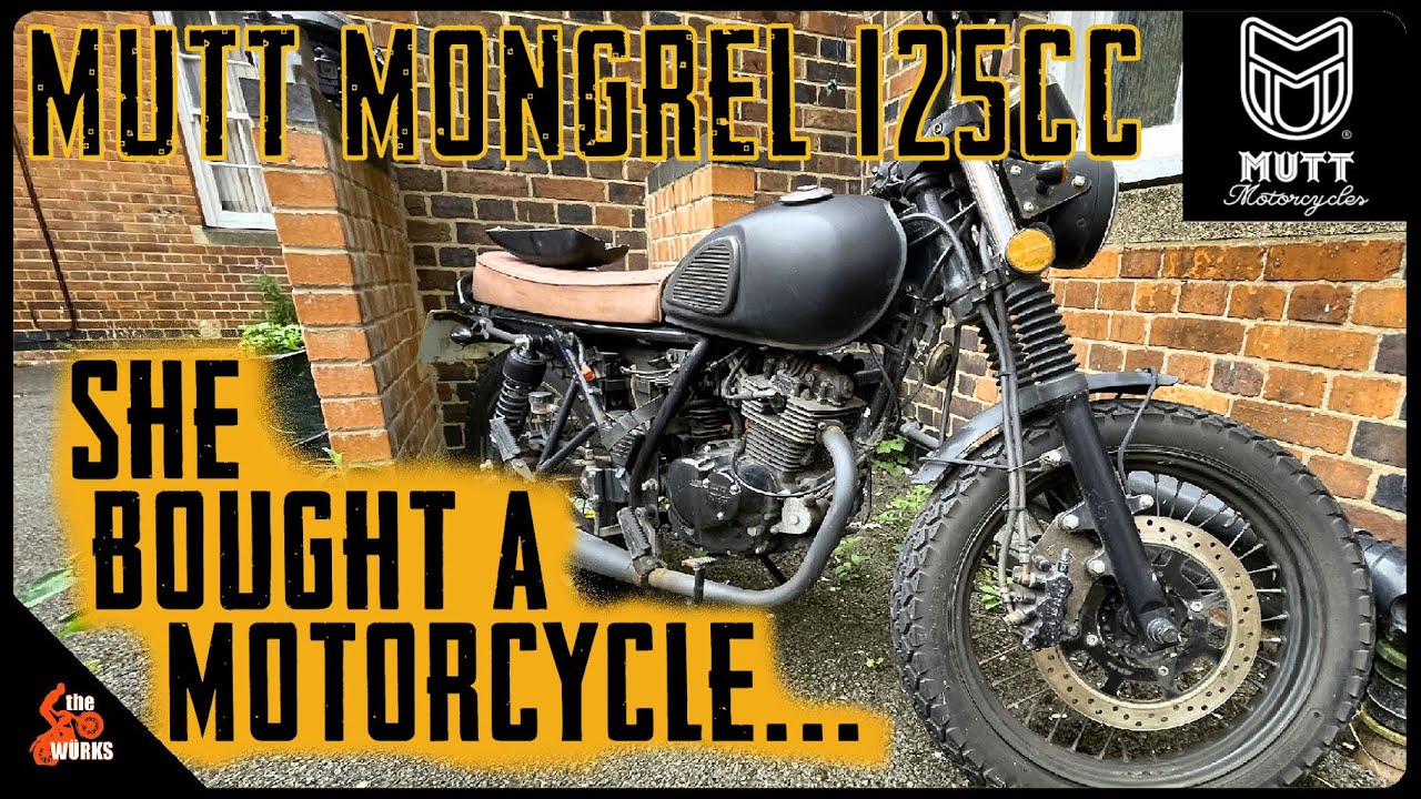 She Bought a Motorcycle | Mutt Mongrel 125