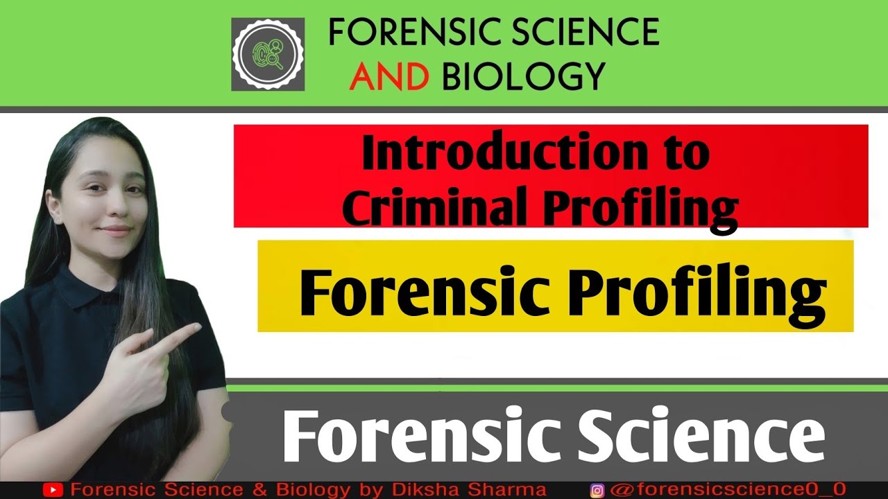 Introduction to Criminal Profiling