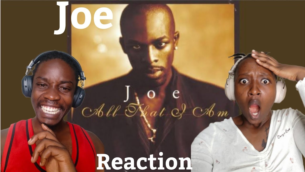 Joe - All The Things (Your Man Won't Do) | Reaction Video