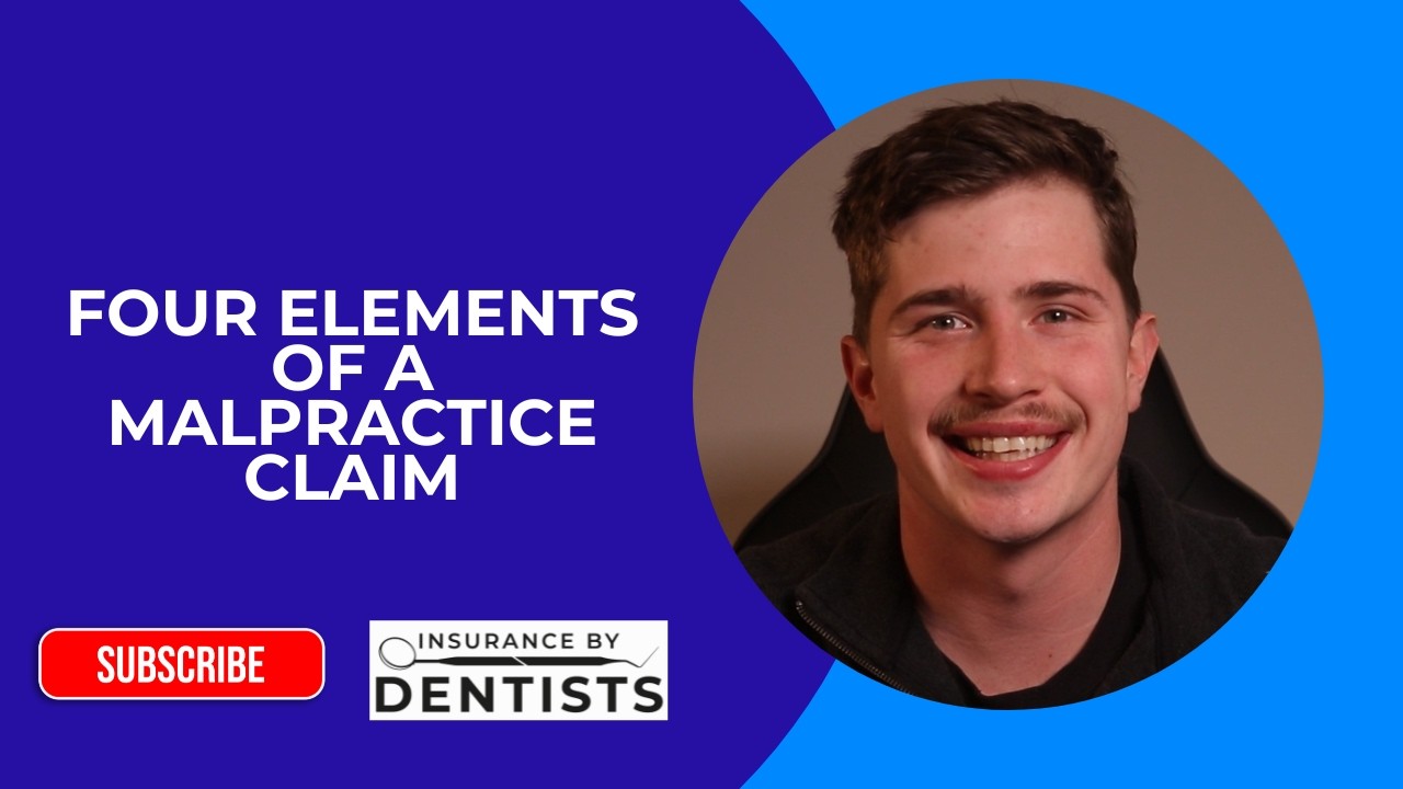 The Four Elements of a Dental Malpractice Claim