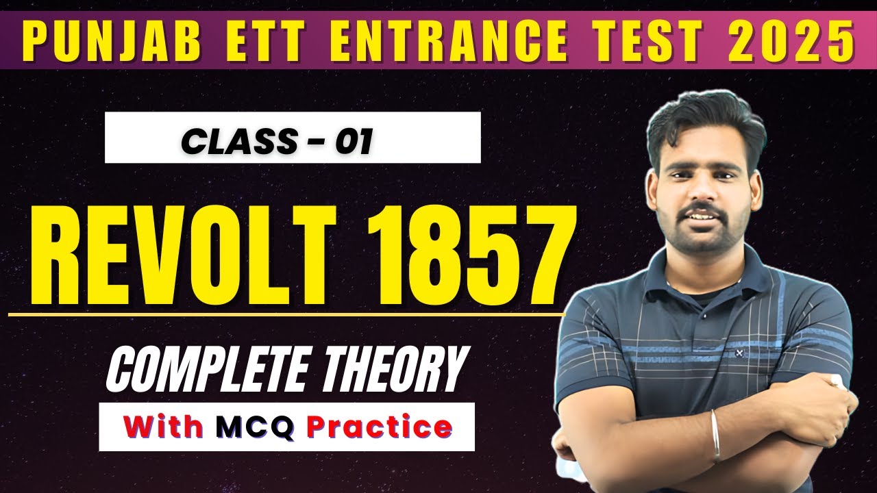 ETT ENTRANCE - REVOLT 1857 THEORY+ MCQ CLASS #ett #education #ettadmission #ettcourtcase #ettpunjab