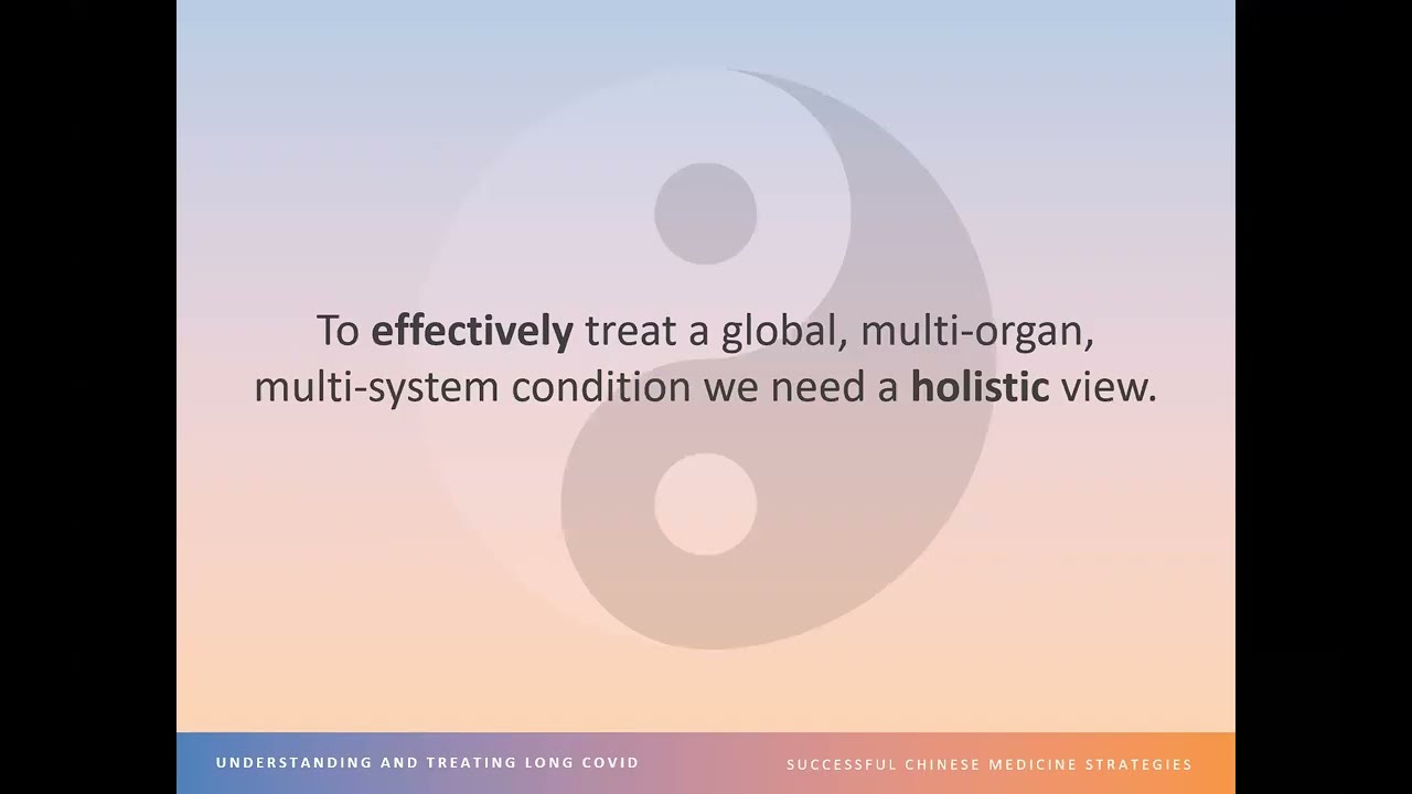 Understanding & Treating Long COVID: Successful Chinese Medicine Strategies