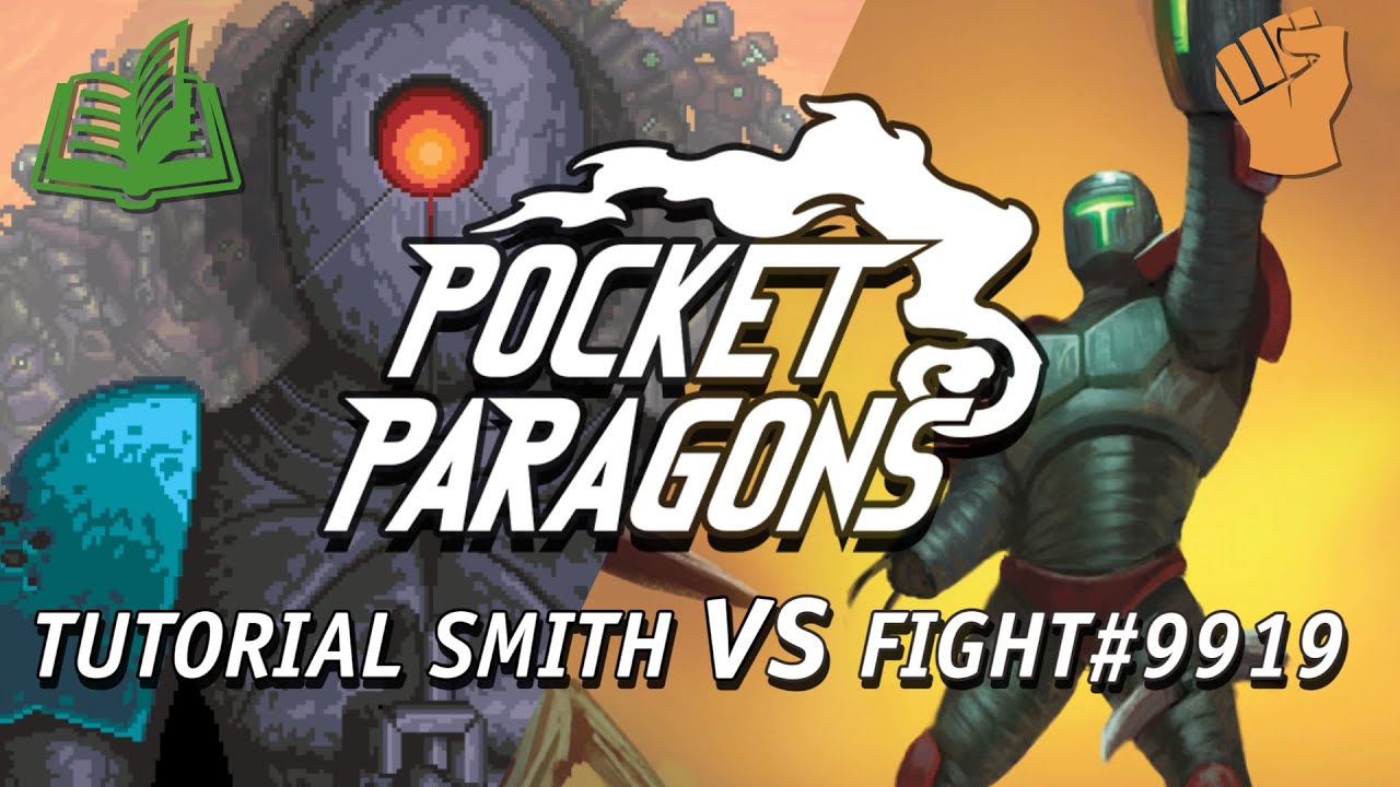 Pocket Paragons Tutorial - Smith VS Fight#9919