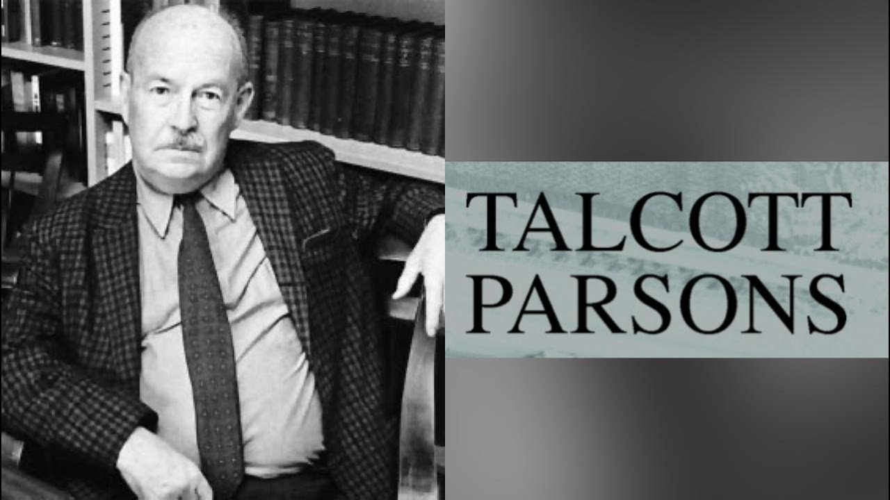 CHAPTER 4 | LECTURE 4 | TALCOTT PARSONS | SOCIOLOGY OPTIONAL | PAPER 1