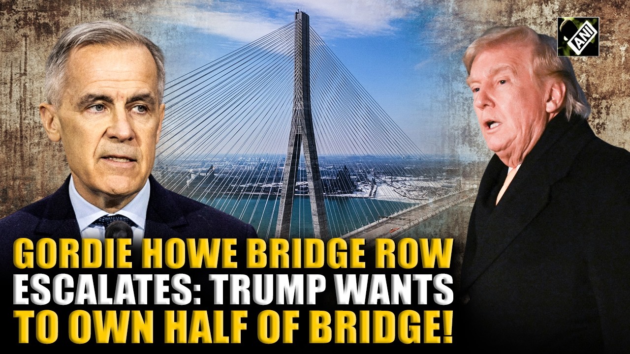 US-Canada Gordie Howe Bridge row escalates: WH says Trump believes U.S. ‘should own at least half’