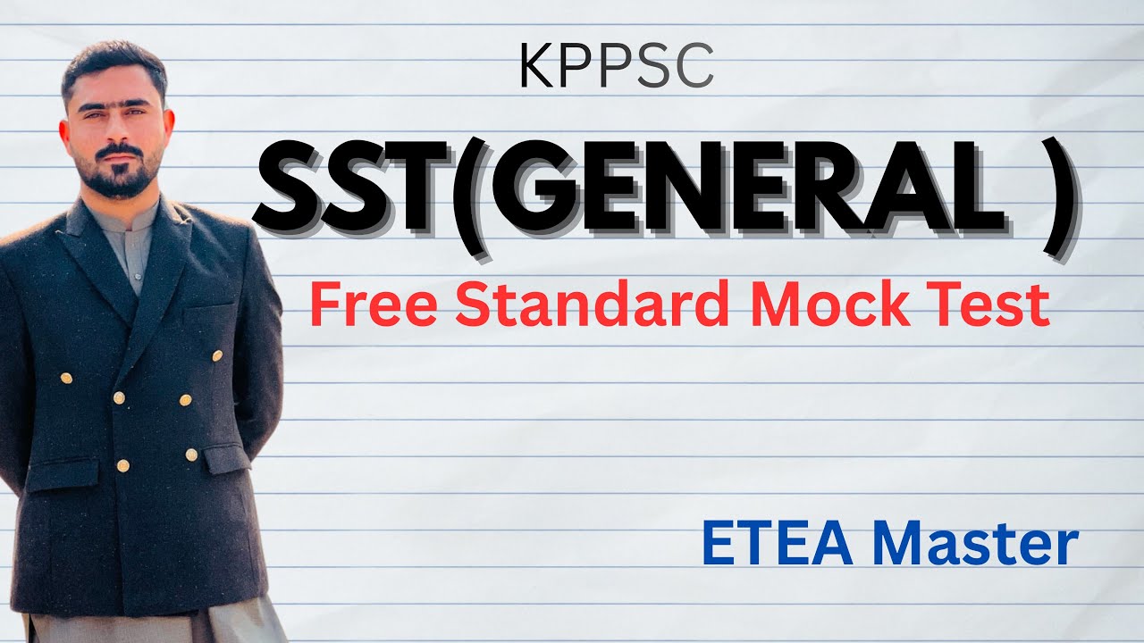 Test your knowledge| KPPSC SST General complete Mock Test|ETEA Master | 