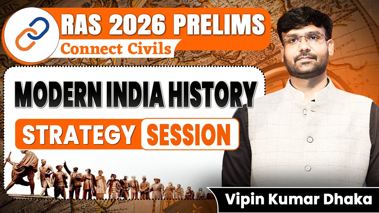 RAS 2026 Prelims | Modern India History | Strategy Session  | Connect Civils