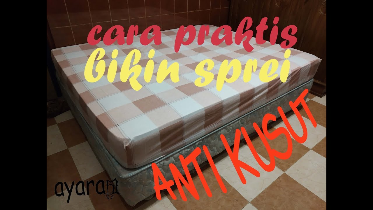 Cara Menjahit Sprei anti kusut  untuk pemula | Cara Menjahit Sprei Mudah dan Praktis