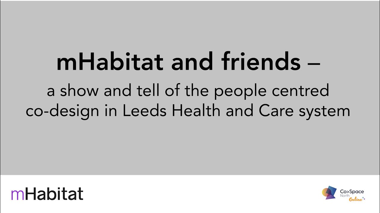 Leeds Digital Festival - mHabitat and Friends