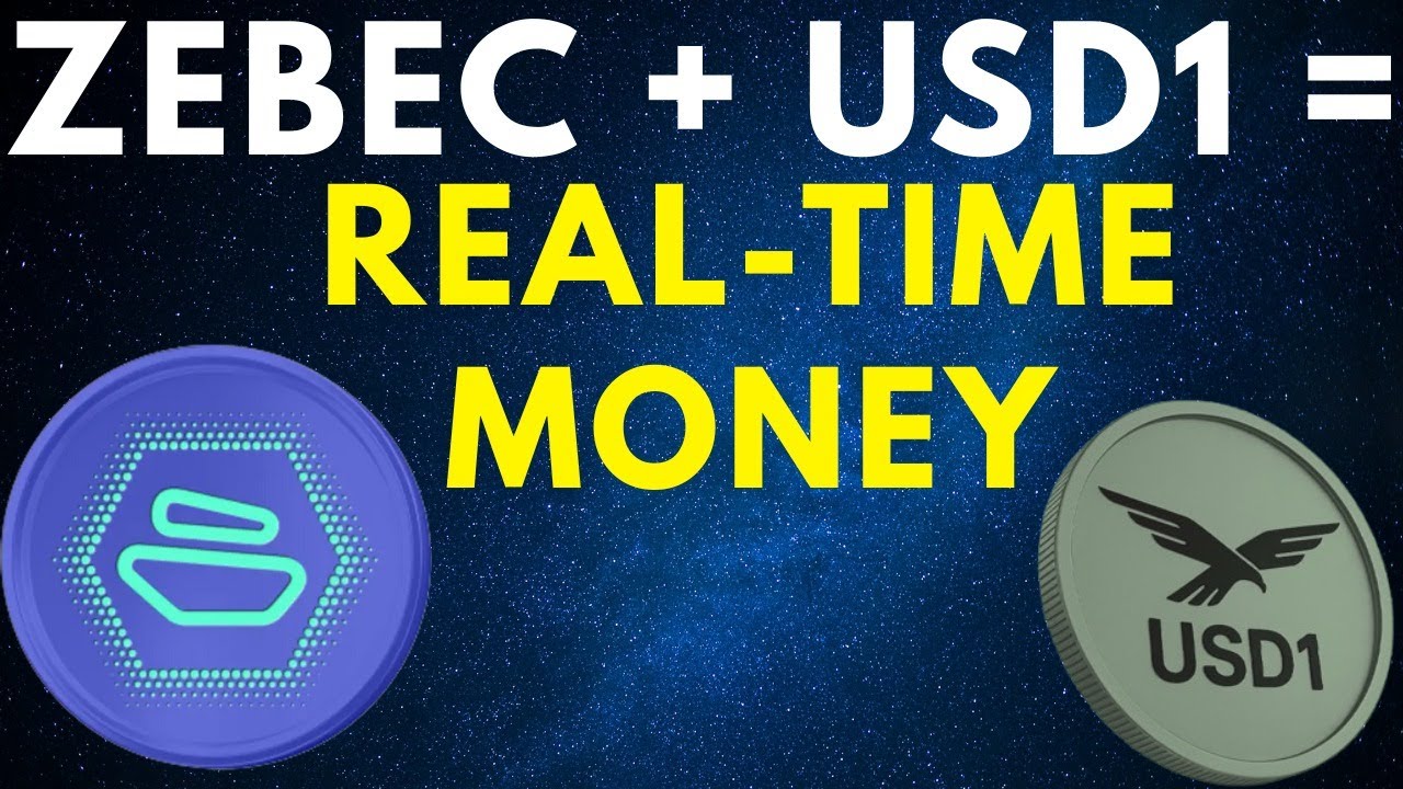 Zebec and USD1:Building Real-Time, Compliant Onchain Finance Infrastructure at Scale ZBCN COIN -NEWS