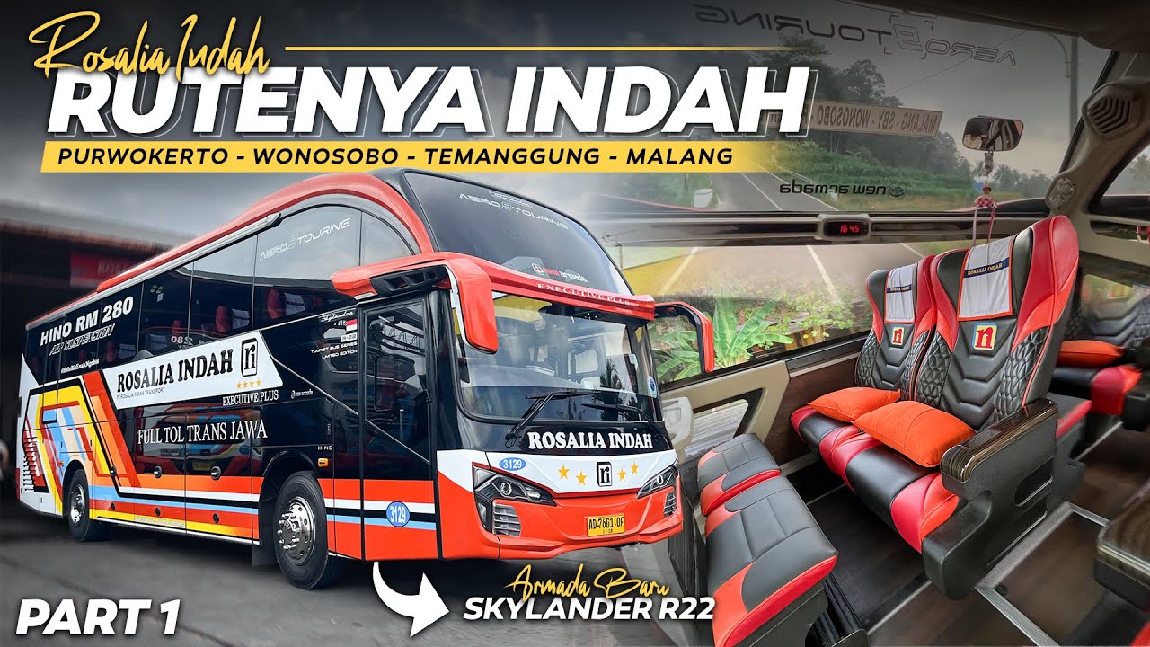 MELEWATI JALUR GUNUNG | MENCOBA RUTE BARU ROSALIA INDAH - Trip Purwokerto - Malang via Wonosobo