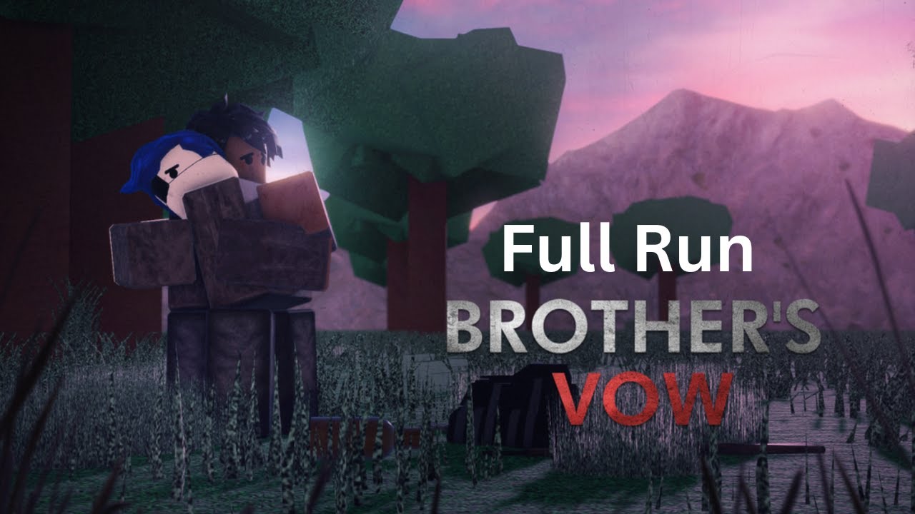 Brother's Vow (Roblox) - Full Walkthrough (Ending)