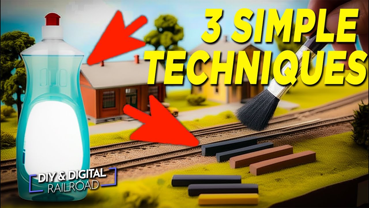 3 EASY Techniques to Take Your Model Railroad to the Next Level