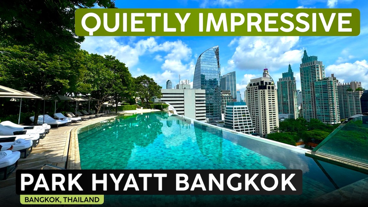 PARK HYATT BANGKOK · Hotel Tour & Review · Bangkok, Thailand 🇹🇭 Never a Bad Choice