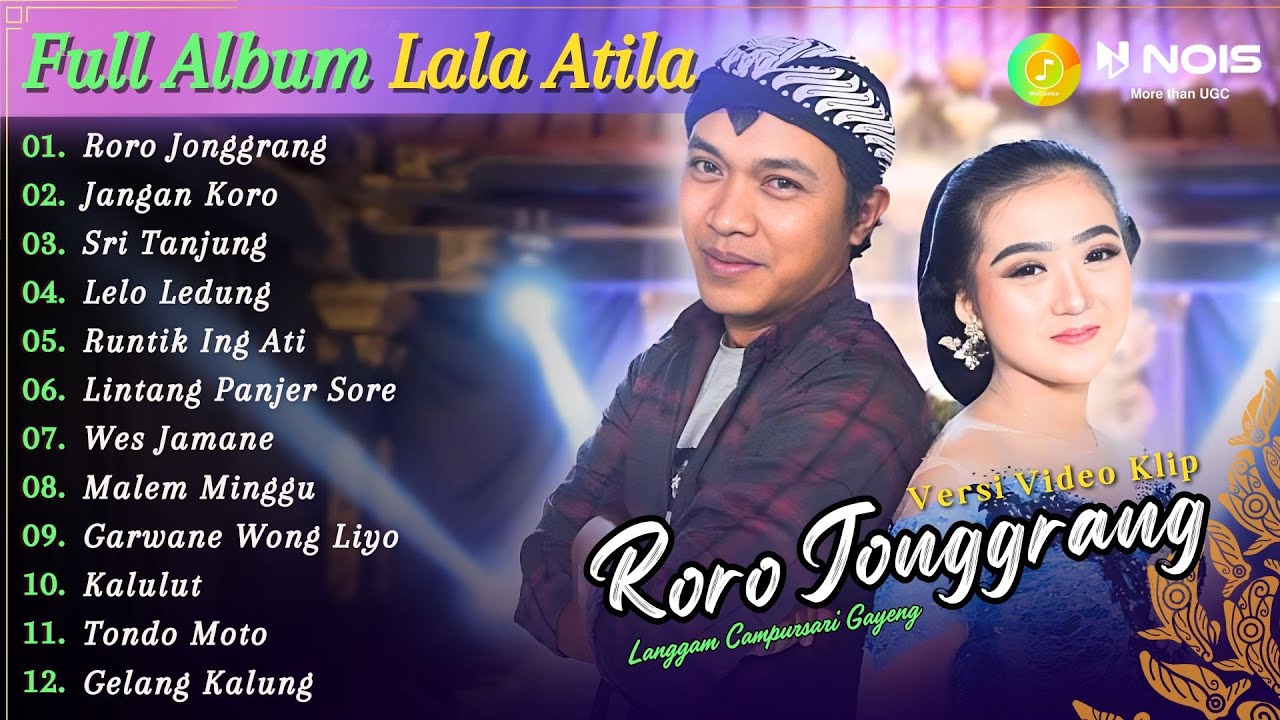 Full Album Campursari Lala Atila - Roro Jonggrang | Kompilasi Video Langgam Campursari Terbaru 2024