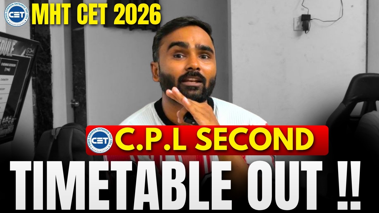 MHT CET 2026 🔥 C.P.L SECOND TIMETABLE OUT !! | Pradeep Giri Sir