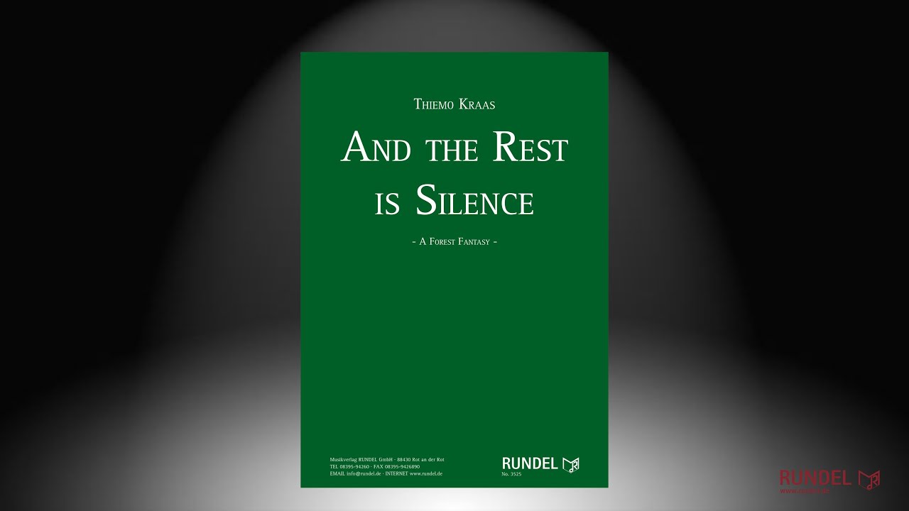 And The Rest Is Silence (A Forest Fantasy) | Thiemo Kraas