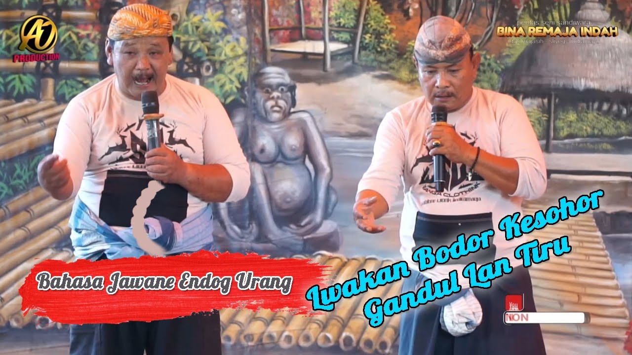 BODOR KESOHOR WA GANDUL VS WA TIRU - BAHASA JAWANE ENDOG URANG - LIVE SANDIWARA BINA REMAJA INDAH