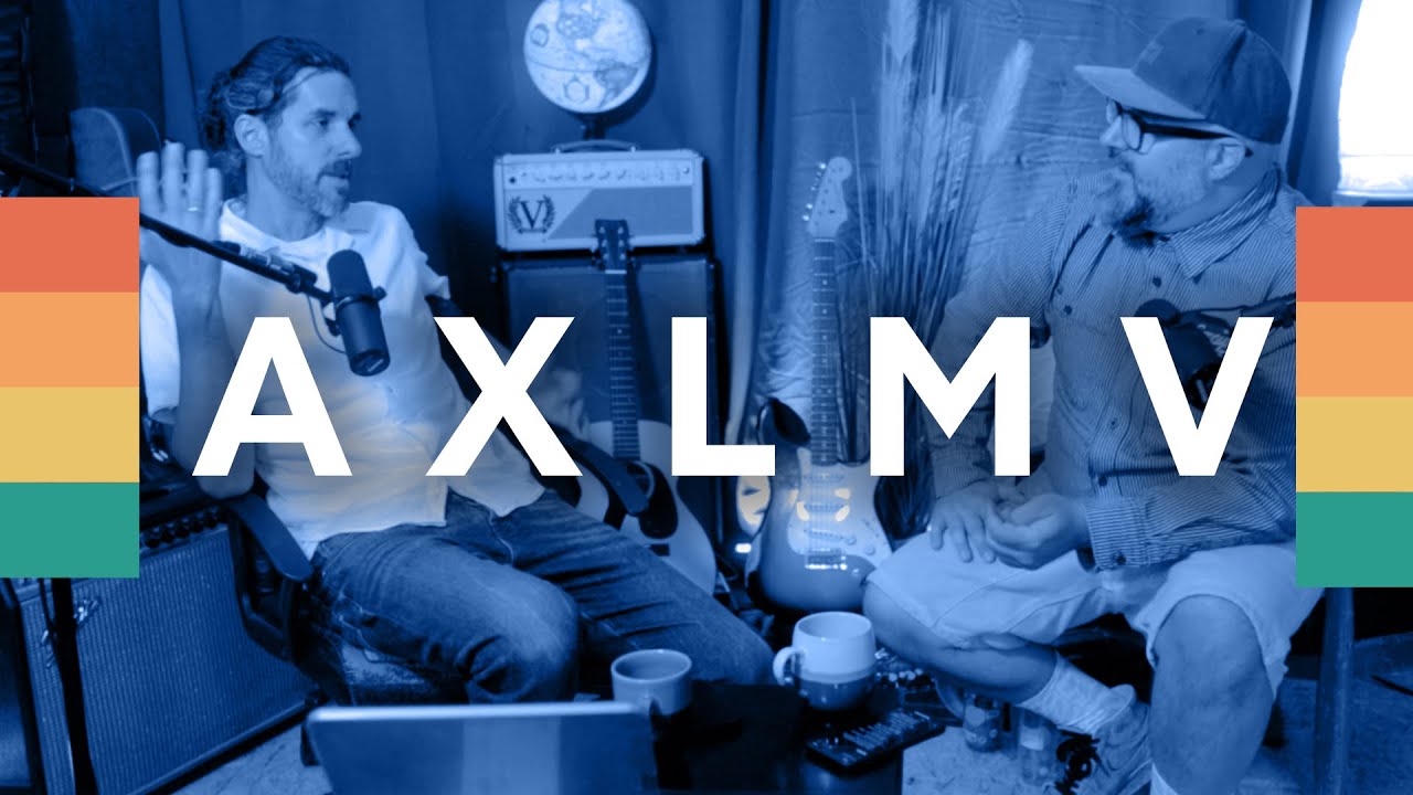 AXLMV #01 Wir und die Musikwelt // 