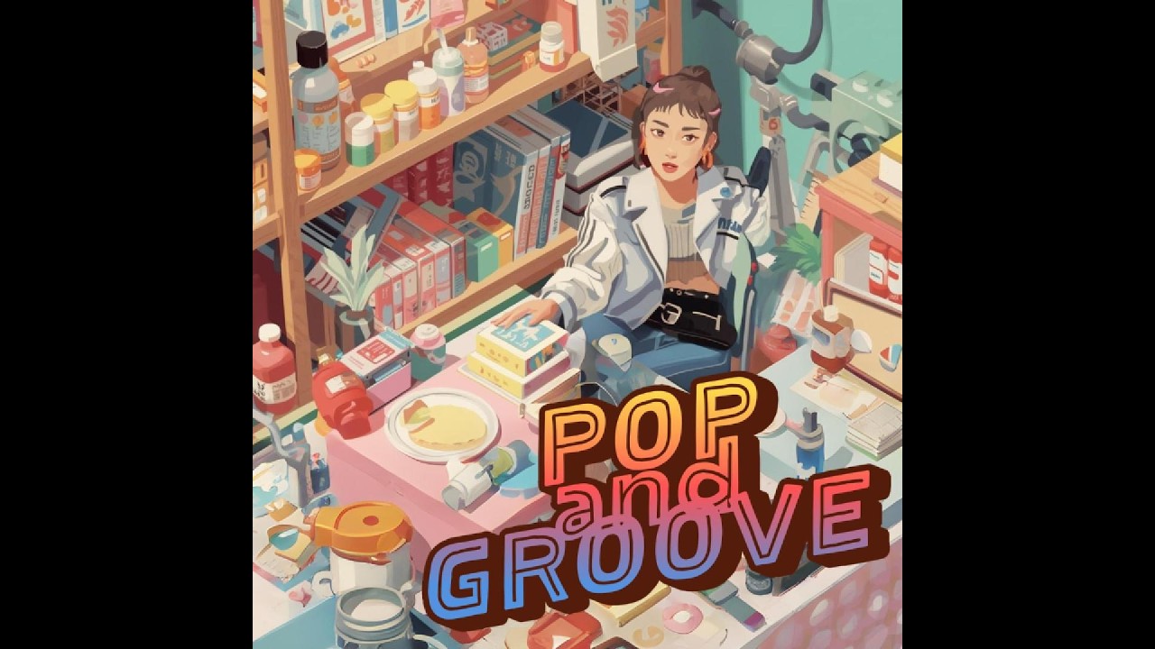🌞POP and GROOVE | Happy Instrumental Playlist