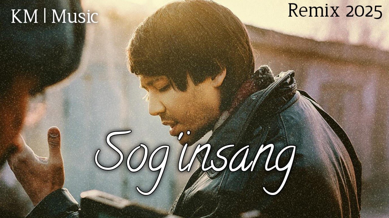 Xamdam Sobirov - Sog'insang (Remix) 2025 by KM | Music