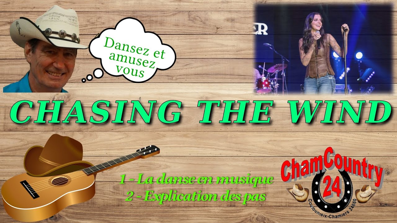 Chasing the wind - Line dance country ( Démo & Teach Fr)