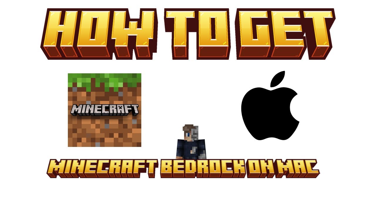 How to get minecraft bedrock on Mac