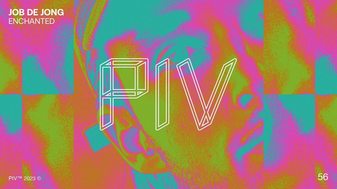 Job de Jong - Enchanted (PIV056)