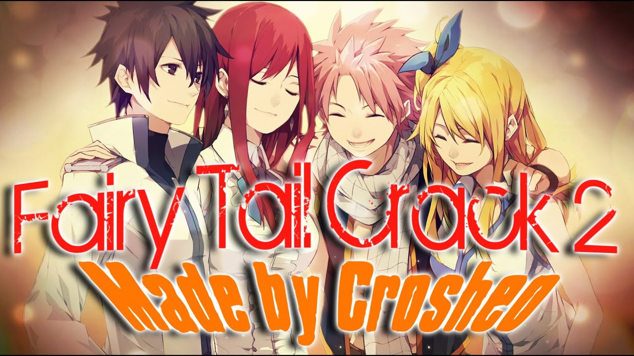 Fairy Tail Crack 2