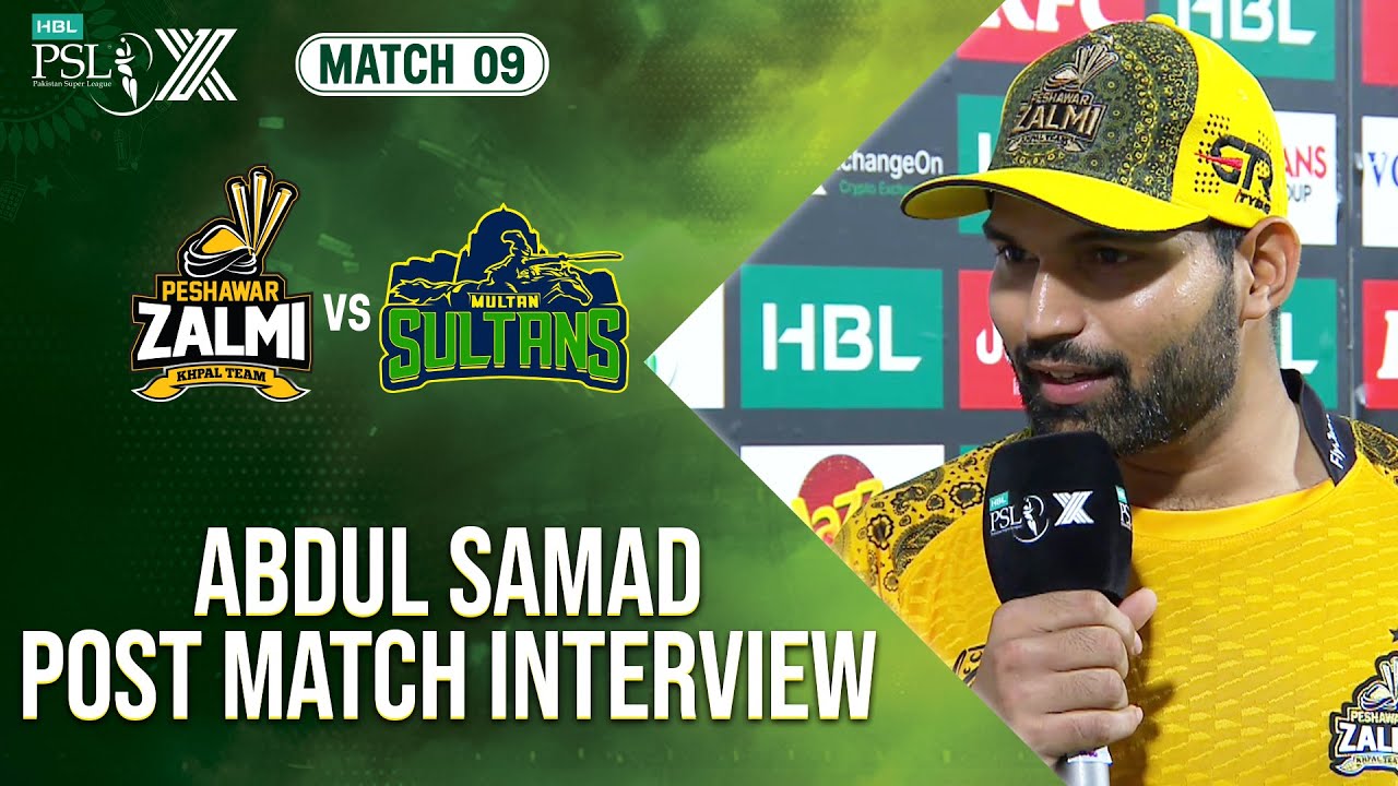 Abdul Samad Post Match Interview | Peshawar Zalmi vs Multan Sultans | Match 9 | HBL PSL X | M2M1A
