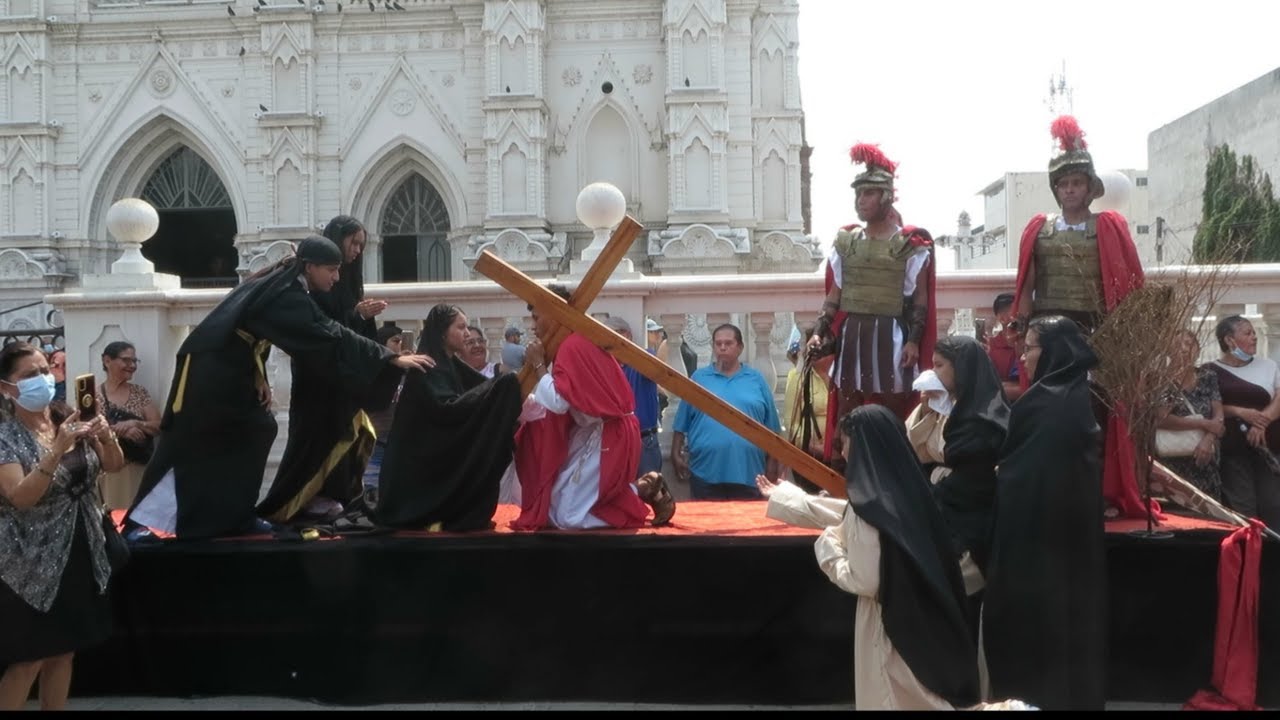 VIERNES SANTO VIACRUCIS VIVIENTE CATEDRAL SANTA ANA.
