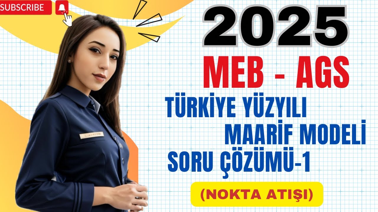 MEB AGS Türkiye Yüzyılı Maarif Modeli SORU ÇÖZÜMÜ -1 #mebags #öabt #ags #mevzuat #kanun