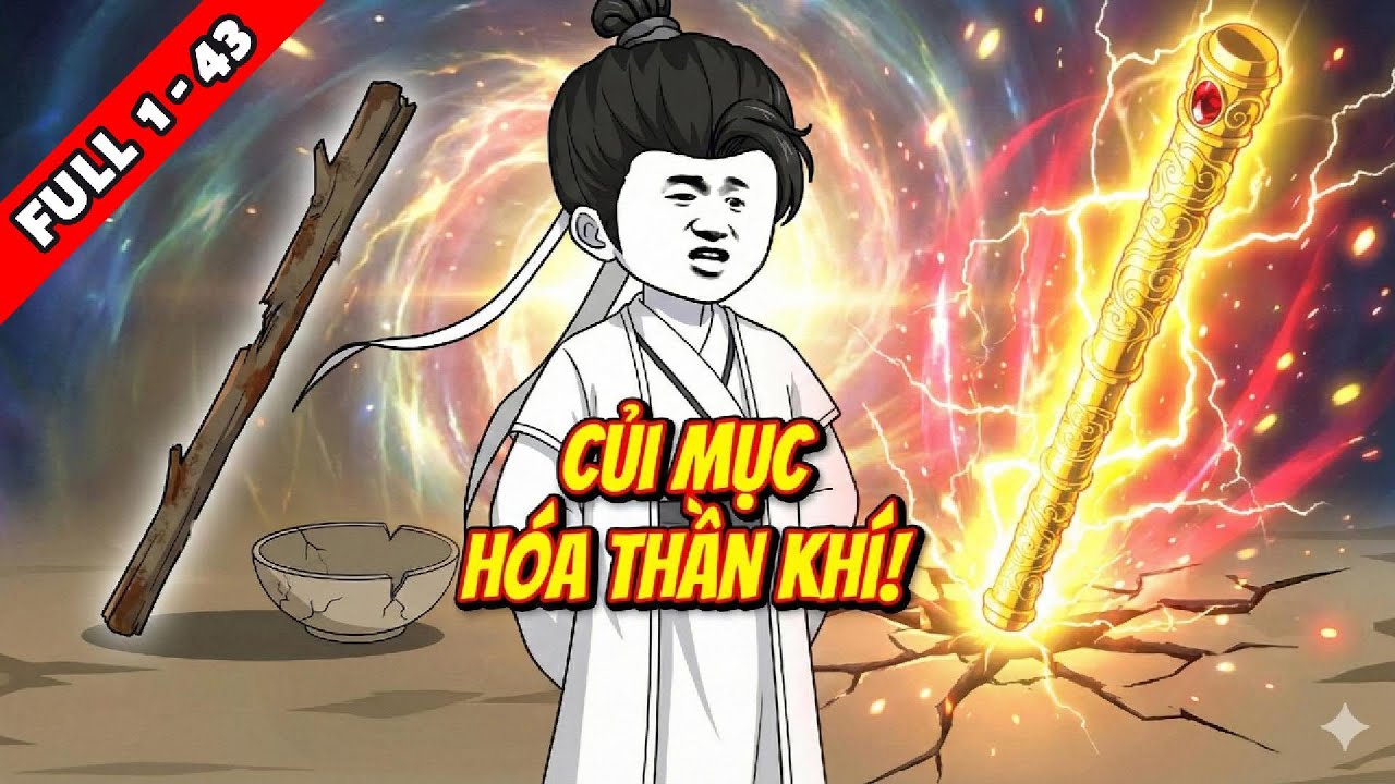 [FULL 1 - 43] - Hệ Thống Nâng Cấp Vạn Vật | S-media