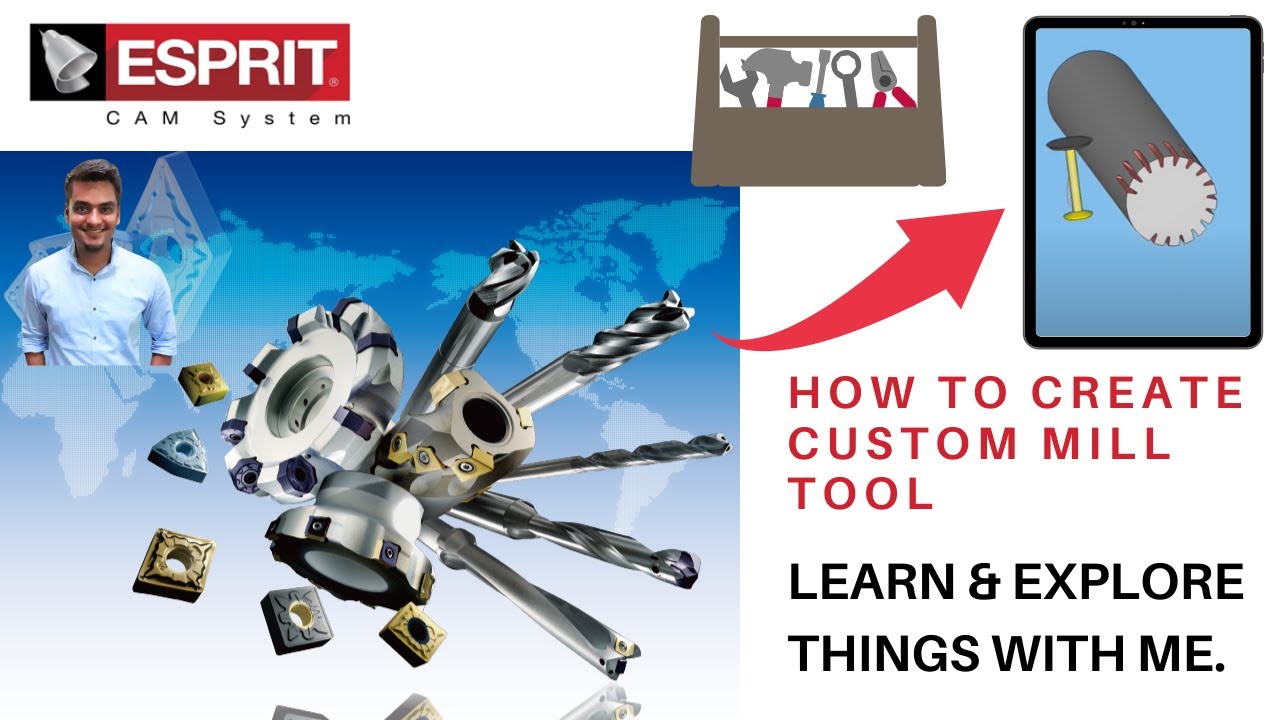ESPRIT CAM : HOW TO CREATE CUSTOM MILL TOOL IN ESPRIT CAM: FREE CAM PRAGRAMMING TUTORIAL