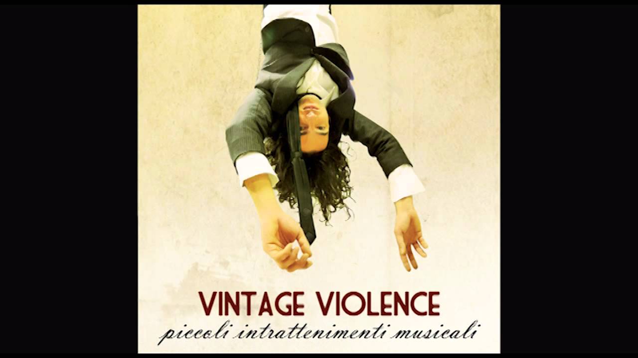 Vintage Violence - Blues dell'Homo Sapiens