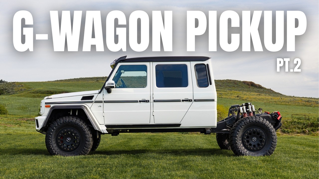 Turning our G-Wagon into a Pickup Truck! pt. 2