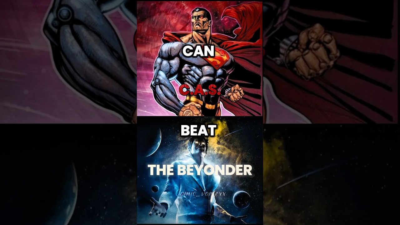 Can C.A.S. defeat the Beyonder? #beyonder #cosmicarmorsuperman #superman #dccomics #marvel #debate