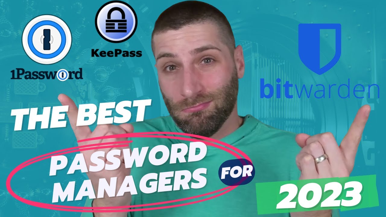 Top 3 Password Managers for 2023 | How to Keep Your Passwords Safe