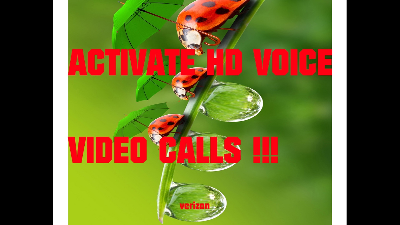 How to ACTIVATE HD VOICE/VIDEO CALLS Verizon
