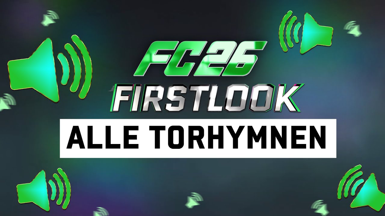 FC26 FIRST LOOK ● ALLE Torhymnen
