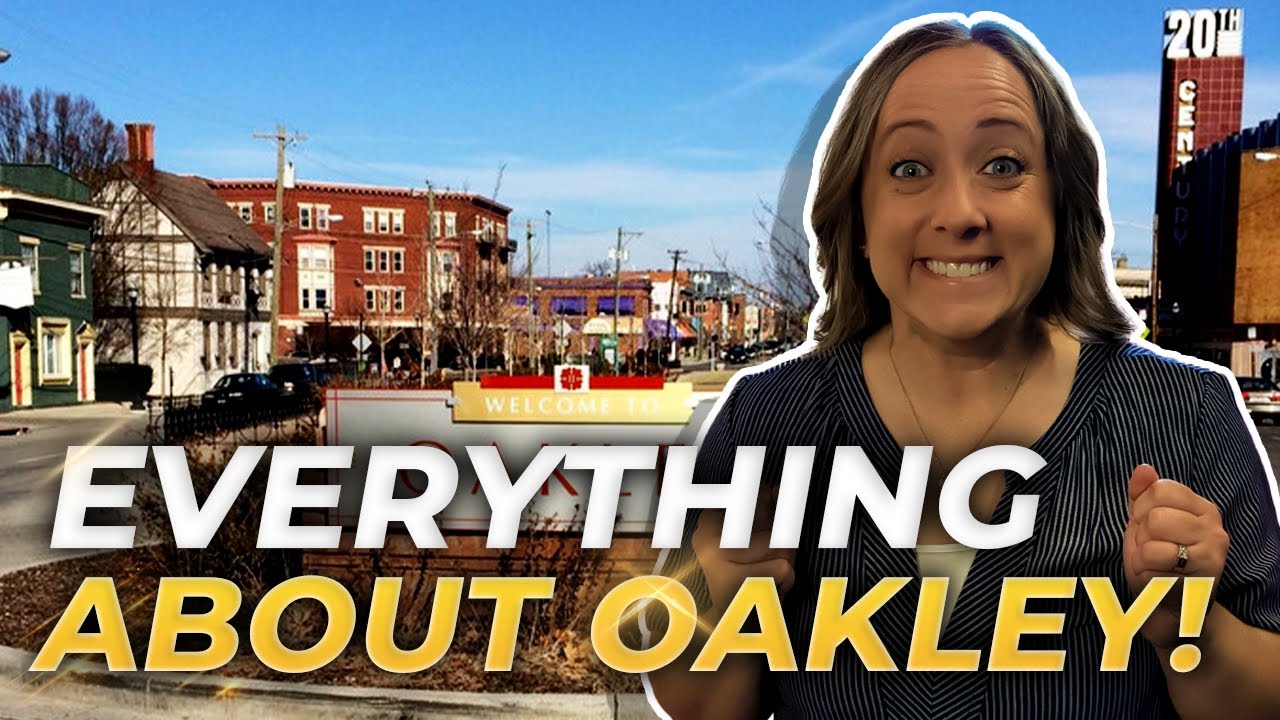 Ultimate Oakley Map Tour: Exploring Cincinnati Ohio's Vibrant Community | Cincinnati Ohio Realtor