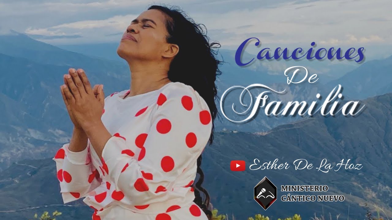 CANCIONES DE FAMILIA -  Esther De La Hoz - (Colección especial)