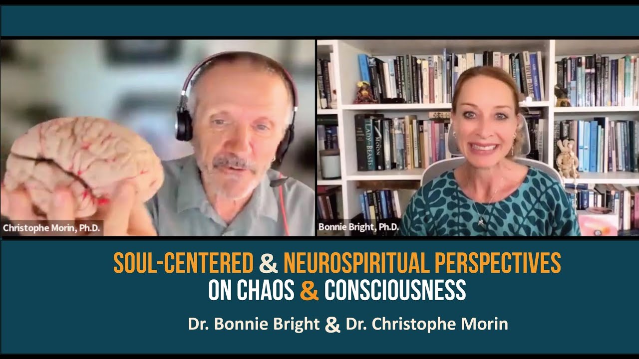 Soul-Centered and NeuroSpiritual Perspectives on Chaos and Consciousness