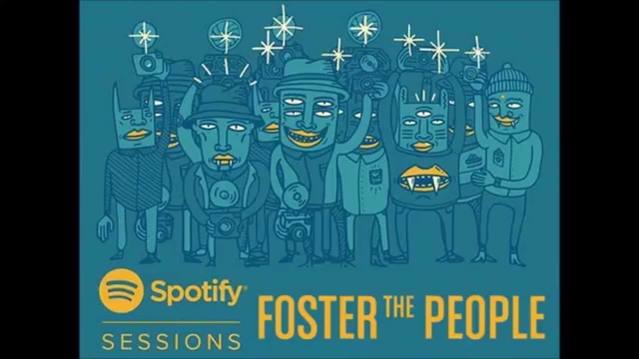 [AUDIO] Foster The People - A Beginner's Guide to Destroying the Moon (Spotify Sessions)