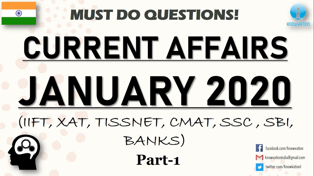 Current Affairs Questions for JANUARY 2020 | PART-1 | G.K. | XAT, IIFT, TISS, CMAT, Banks